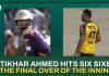 Iftikhar Ahmed Hits Six Sixes In The Final Over Of The Innings | PCB |