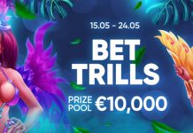 BET TRILLS Enjoy the variety of games and get your share of the €10,000 prize fund!