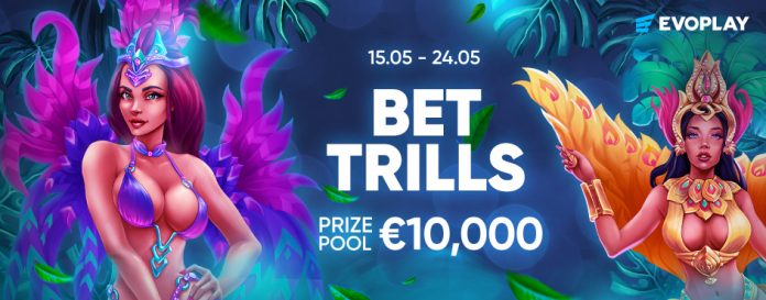 BET TRILLS Enjoy the variety of games and get your share of the €10,000 prize fund!